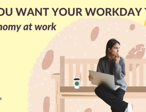How do you want your workday to look? Building autonomy at work