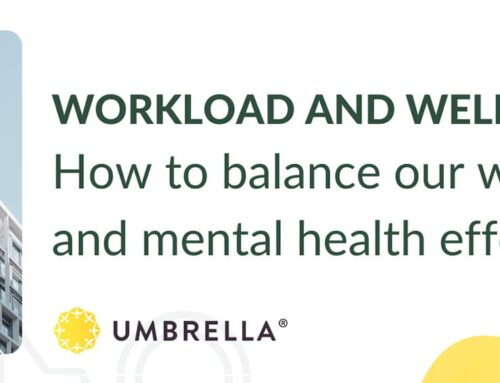 Workload and wellbeing: How to balance our work and mental health effectively